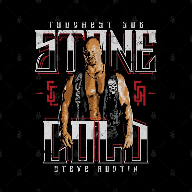 Stone Cold Steve Austin Toughest SOB by MunMun_Design