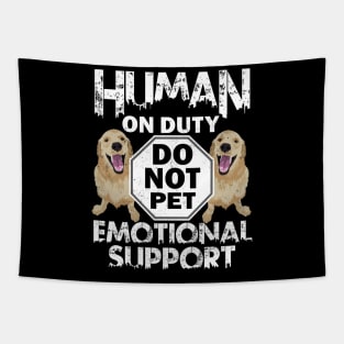 Human On Duty Service Funny Retriever Dog Do Not Pet Support Tapestry