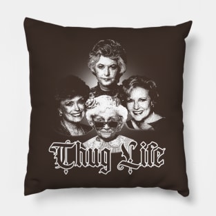 White Vintage Thug Life Golden Girls Pillow