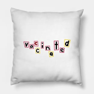 Typography Vaccinated Pillow