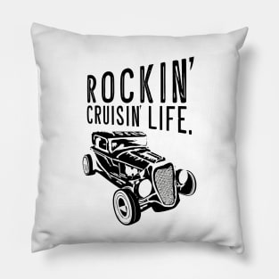 rockin and cruisin hot rod Pillow