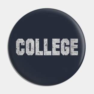 Animal House College Vintage Pin