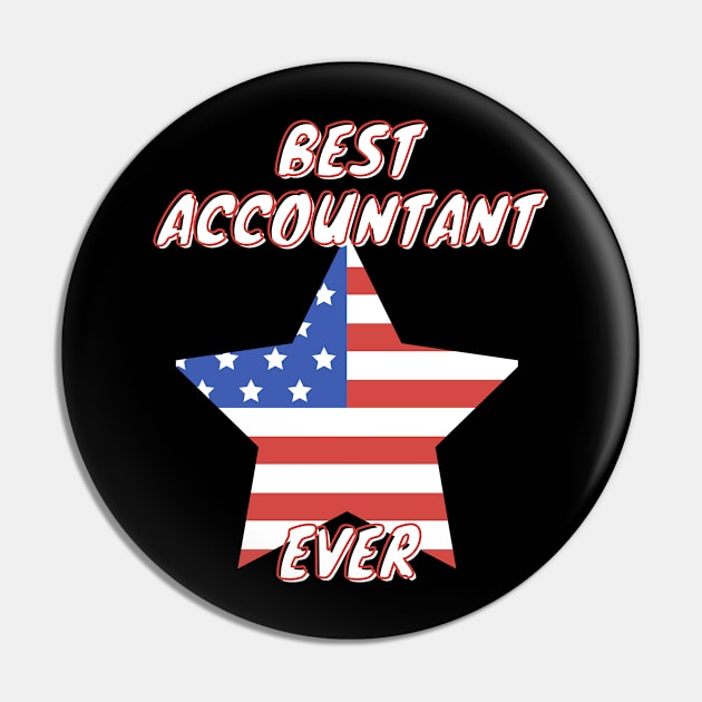 Best Accountant Ever Pin by Think Sarcasm Store