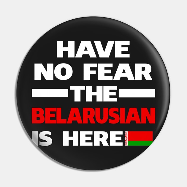 No Fear Belarusian Is Here Belarus Pin by lubashantae