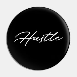 Hustle Pin