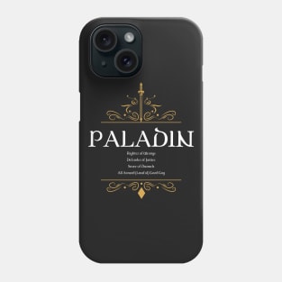 Paladin Paladins Warrior Dungeons Crawler and Dragons Slayer Phone Case