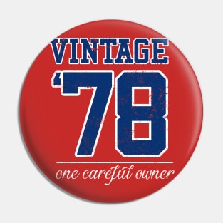 Vintage 1978 One careful owner Pin