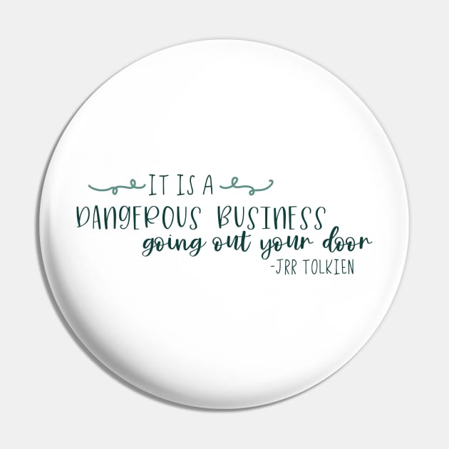 It is a dangerous business Pin by MSBoydston