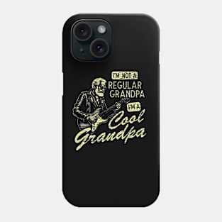 I'm Not A Regular Grandpa I'am a Cool Grandpa Phone Case