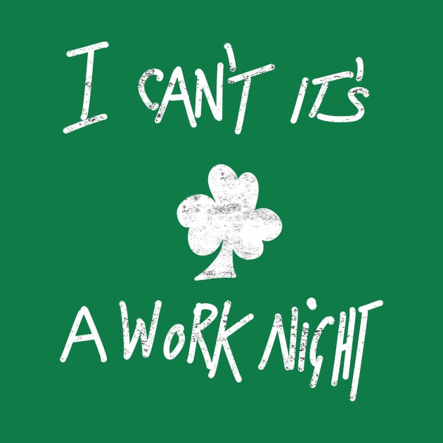 I Can't It's A Work Night by lovelifetriumph