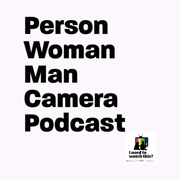 person woman man camera podcast by IUsedtoWatchThis