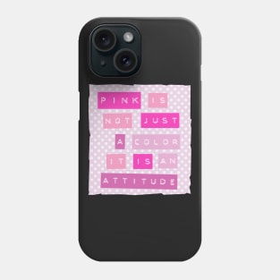 Pink is 2 Phone Case