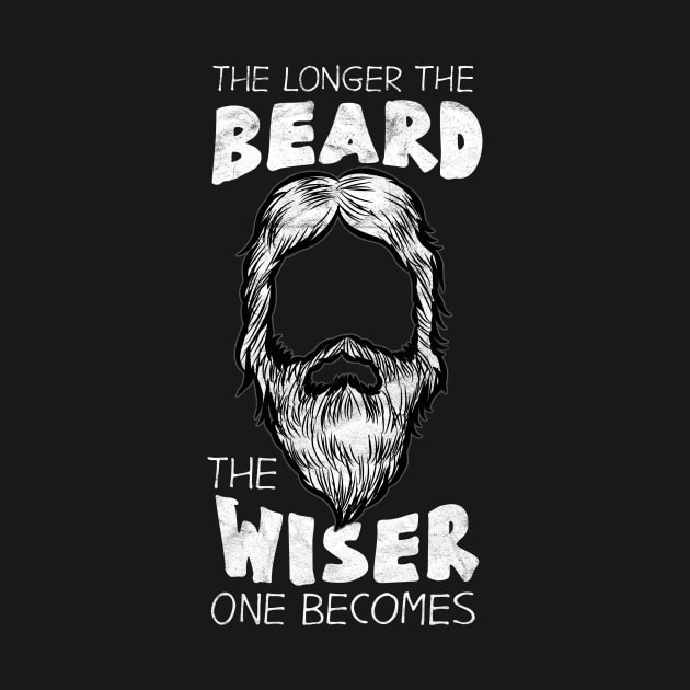 HIPSTERS-The Longer The Beard The Wiser One Becomes by AlphaDistributors