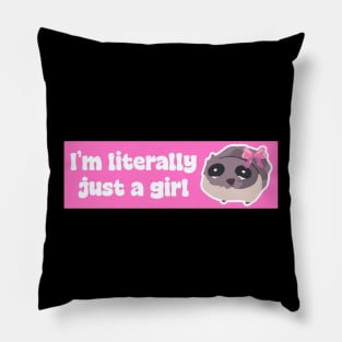 I'm literally just a girl, sad hamster meme stickers Pillow