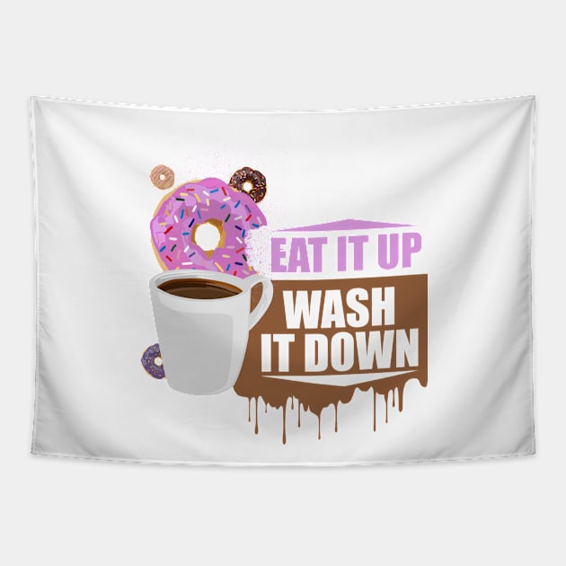 Eat It Up - Wash It Down Tapestry by adamzworld