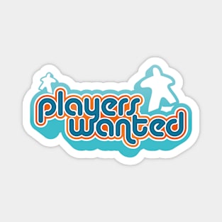 Players Wanted Magnet