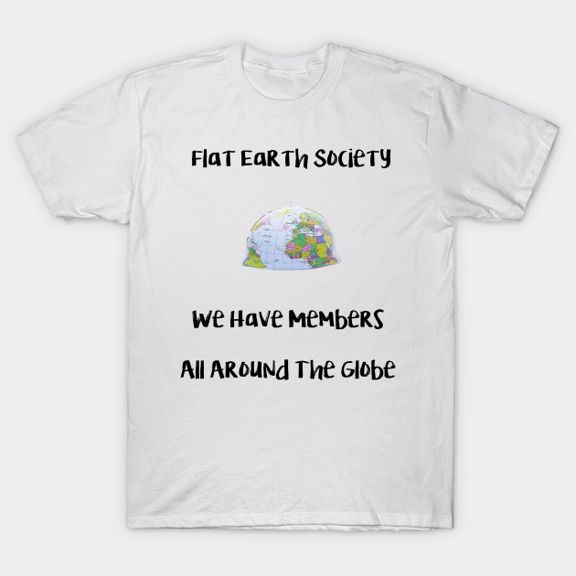 flat earth t shirt