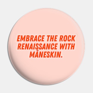 Embrace the Rock Renaissance with Måneskin. Pin