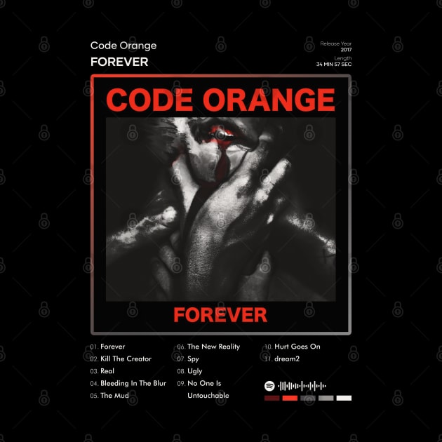 Code Orange - Forever Tracklist Album by 80sRetro