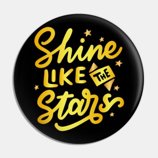 Shine Like A Star Pin