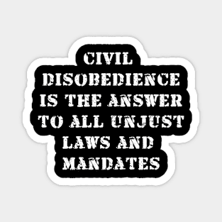 civil disobedience Magnet