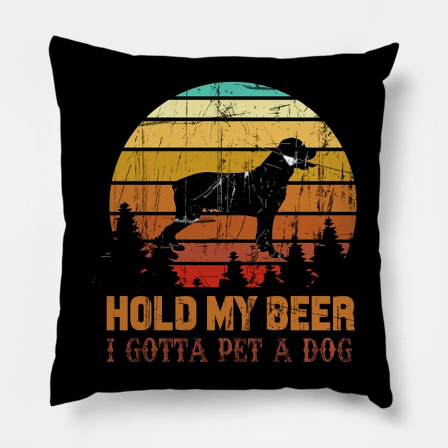 Holding My Beer I Gotta Pet This Rottweiler Pillow by Walkowiakvandersteen