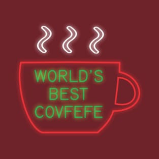 World's Best Covfefe T-Shirt