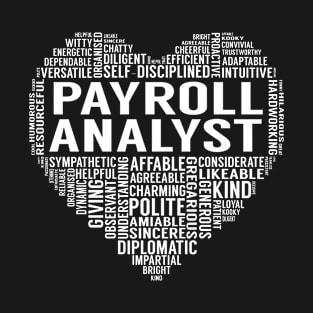 Payroll Analyst Heart T-Shirt