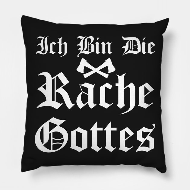 Die Rache Gottes Pillow by GermanStreetwear