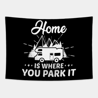 Home is Where You Park It Tapestry