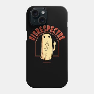 Disrespectre Phone Case