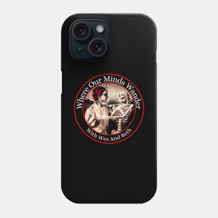 Small Logo Where Our Minds Wander Phone Case