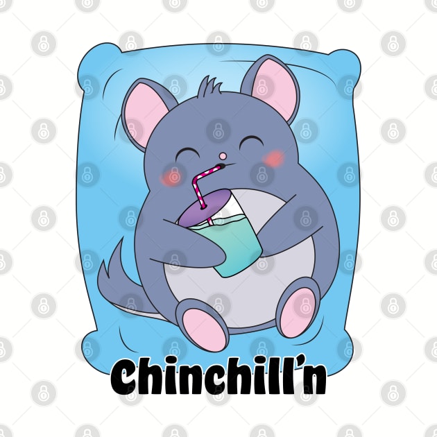 Chinchill'n by C|D Designs