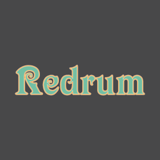 Redrum 2 T-Shirt