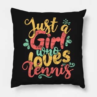 Just A Girl Who Loves Tennis Gift design Pillow