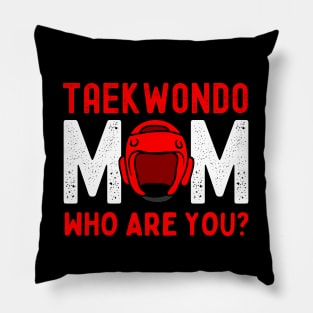 Taekwondo Mom Pillow