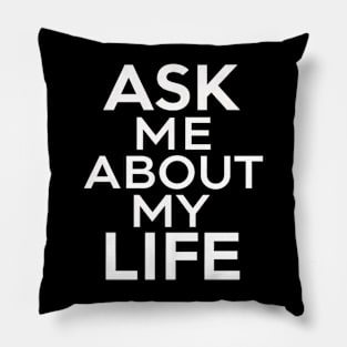 My Life Pillow