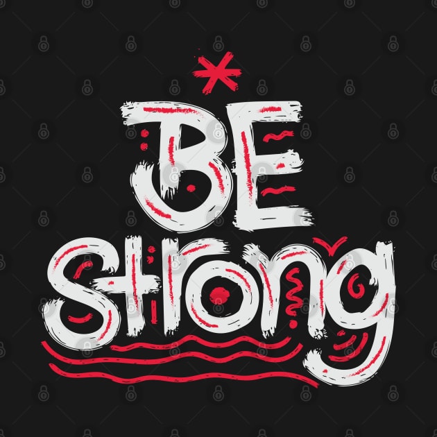 Be Strong by Zaawely