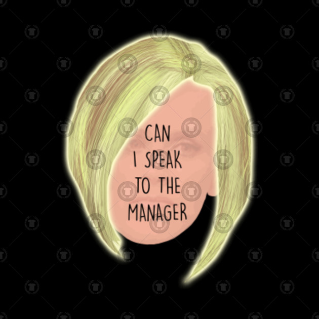 Karen - Can I Speak to The Manager Haircut Meme - Karen ...
