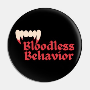 bloodless behavior - astarion Pin