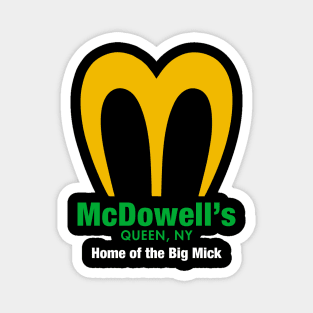 McDowell's Home of the big Mick Magnet