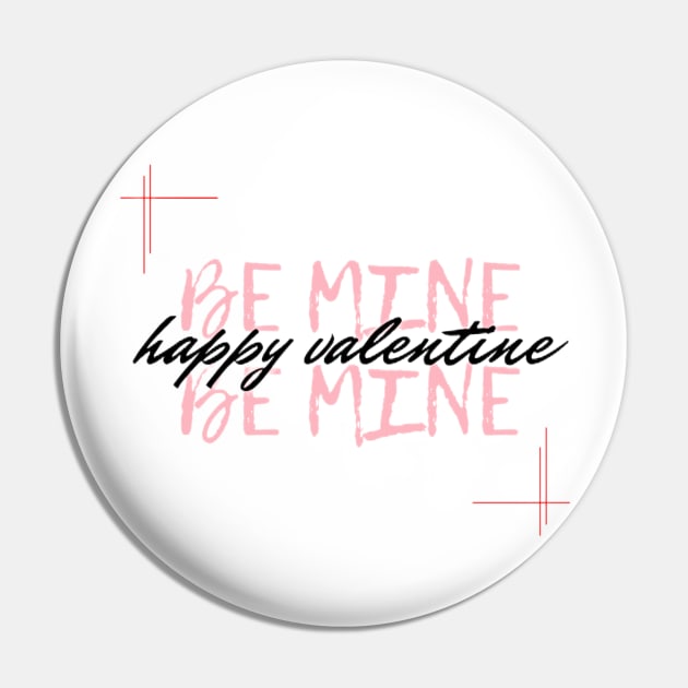 Be mine Pin by GoodyL