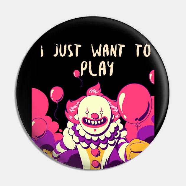 i just want to play Pin by TheAwesomeShop