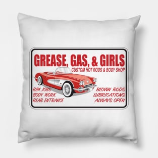 Grease, Gas n Girls Pillow