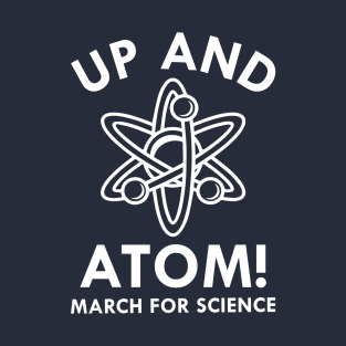 Up And Atom! T-Shirt