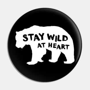 Stay Wild At Heart Pin