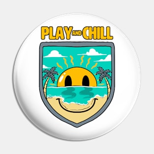 Play and chill Pin