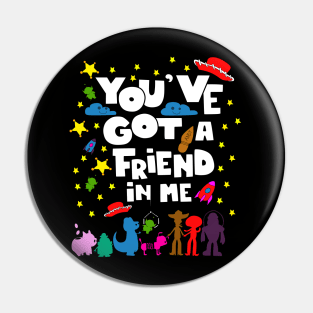 you got friends Pin