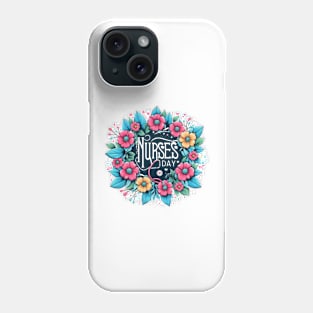 nurses day Phone Case