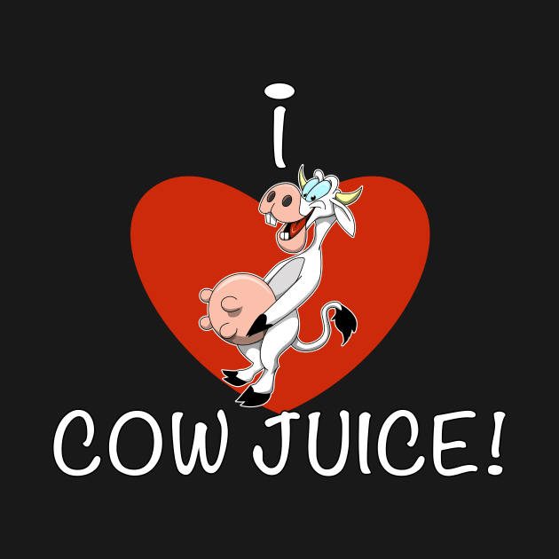 I Heart Cow Juice by Wickedcartoons